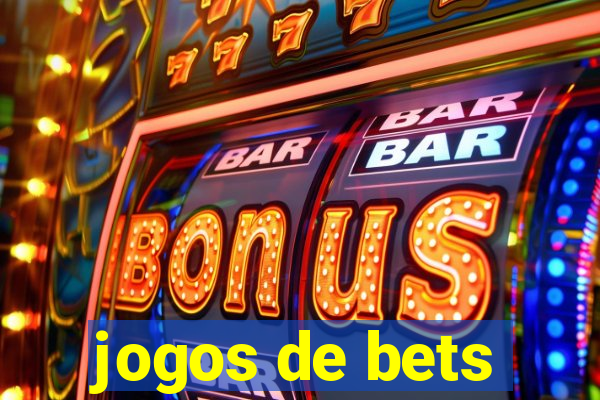 jogos de bets