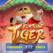 summer 777 slots paga mesmo