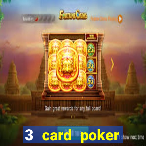 3 card poker casino near me