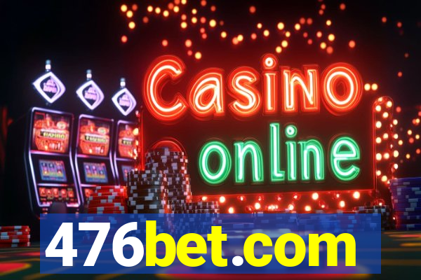 476bet.com