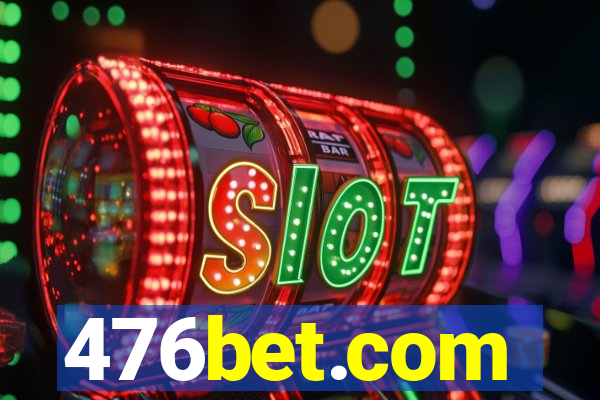 476bet.com