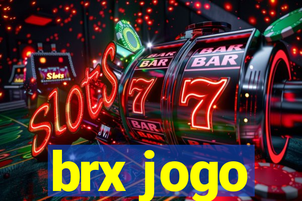 brx jogo