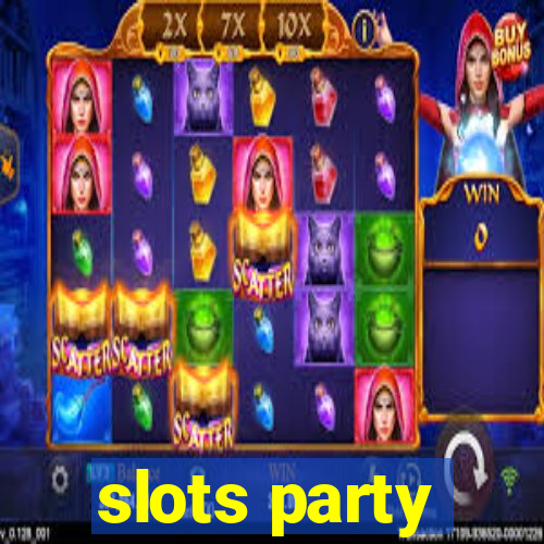 slots party