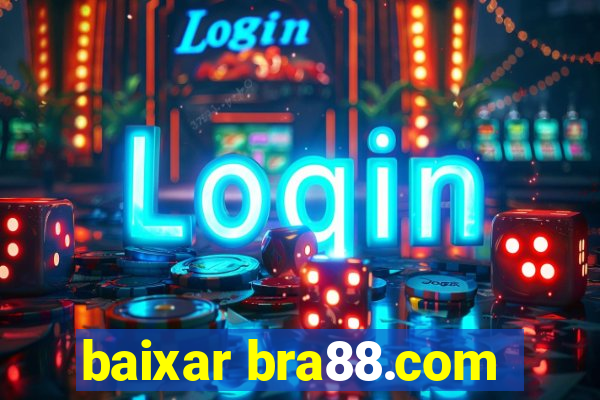 baixar bra88.com