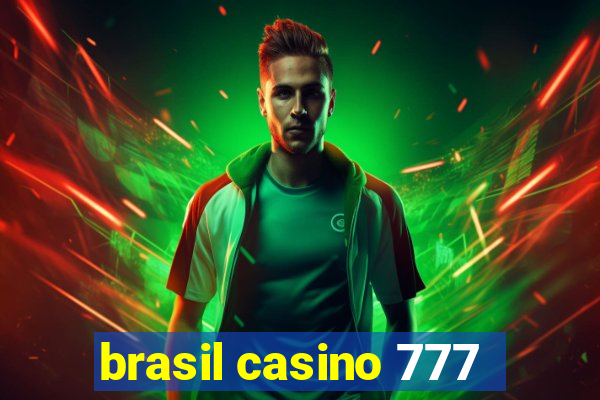 brasil casino 777