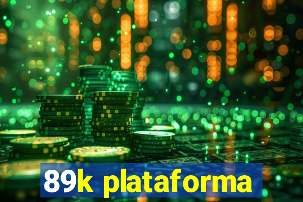 89k plataforma