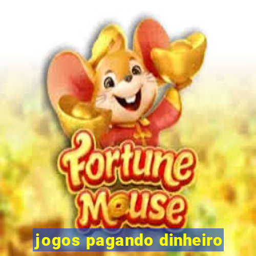 jogos pagando dinheiro