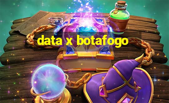 data x botafogo