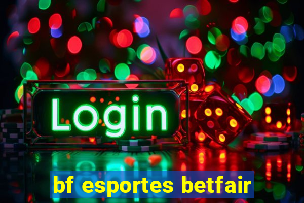 bf esportes betfair