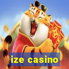 ize casino