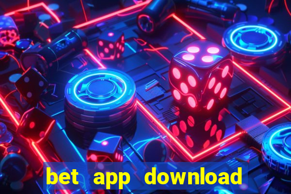 bet app download for android