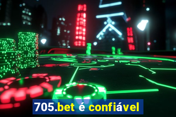 705.bet é confiável