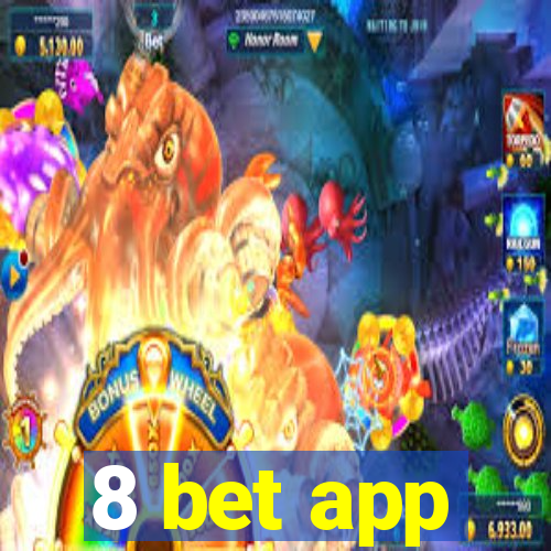 8 bet app