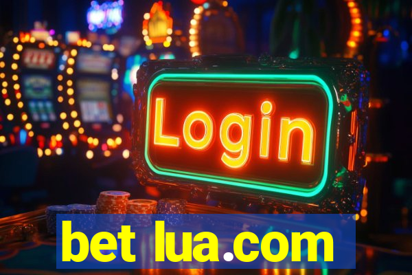 bet lua.com