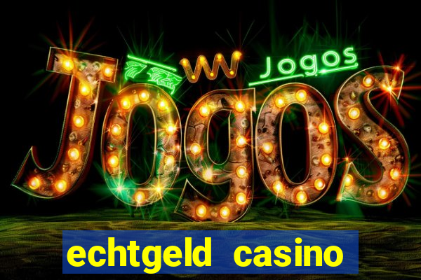 echtgeld casino ohne anmeldung