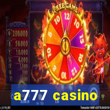 a777 casino