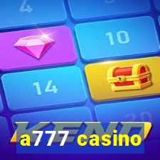 a777 casino