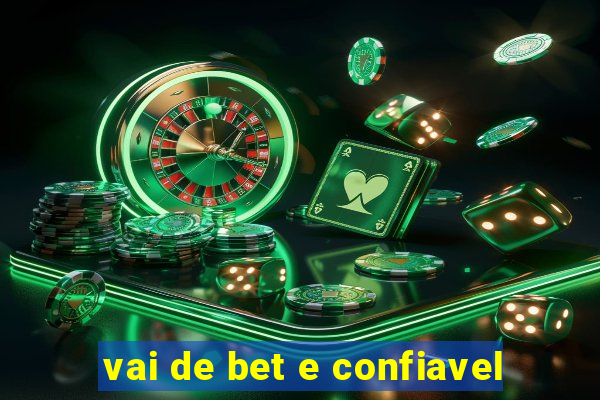 vai de bet e confiavel