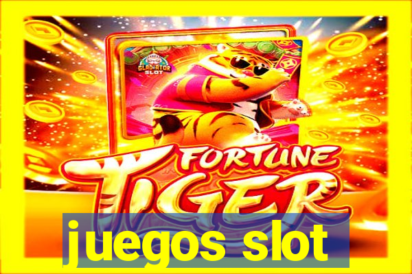 juegos slot