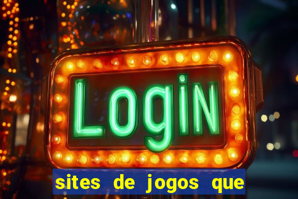 sites de jogos que ganha dinheiro