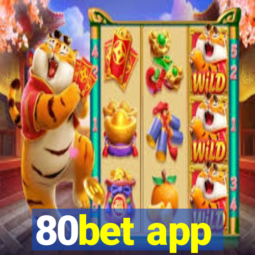 80bet app