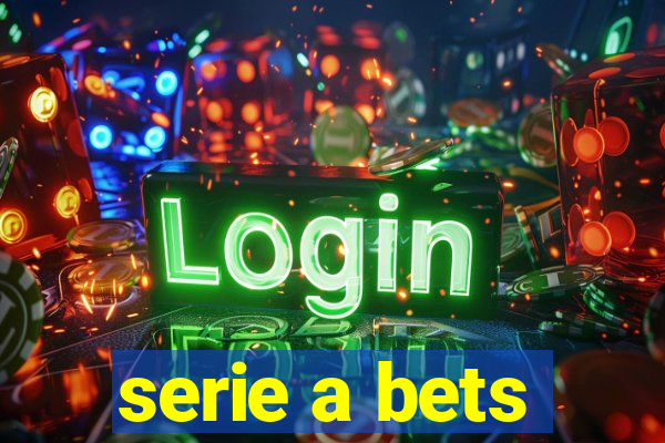 serie a bets