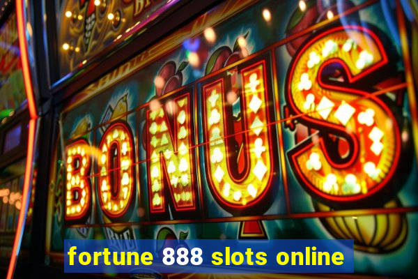 fortune 888 slots online