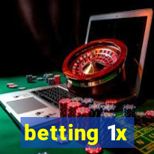 betting 1x