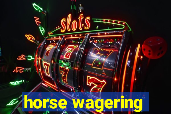 horse wagering