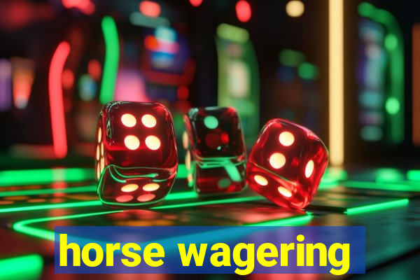 horse wagering