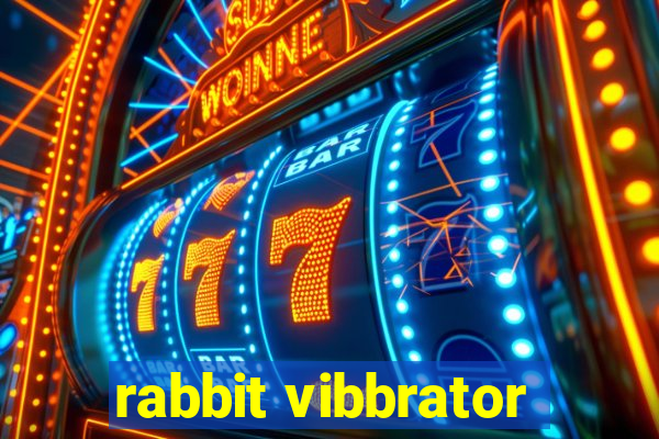 rabbit vibbrator