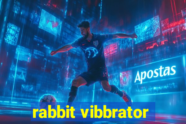 rabbit vibbrator