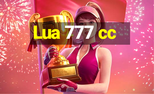 Lua 777 cc