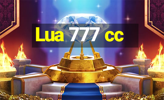 Lua 777 cc