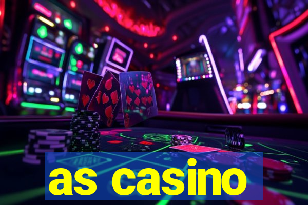 as casino