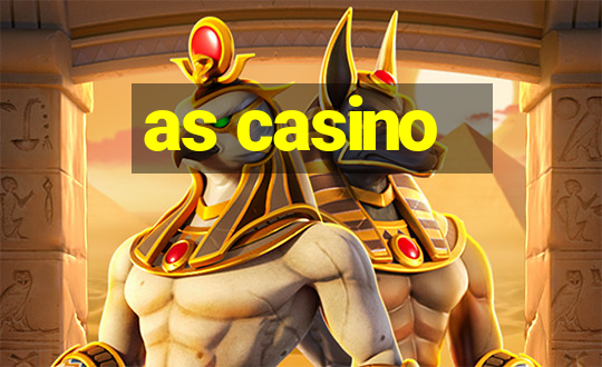 as casino