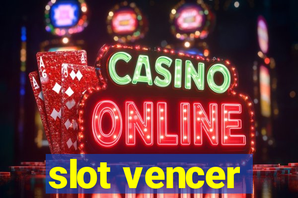 slot vencer