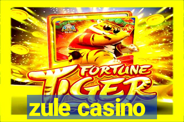 zule casino