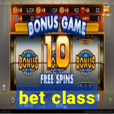 bet class