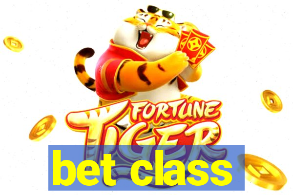 bet class