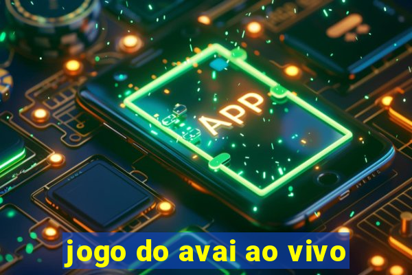 jogo do avai ao vivo