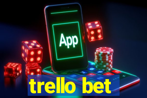 trello bet