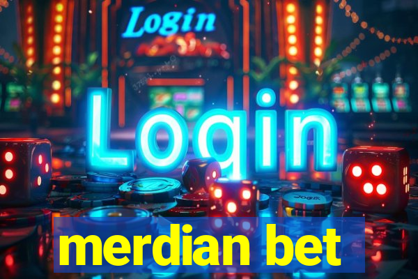 merdian bet