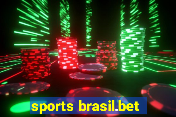 sports brasil.bet