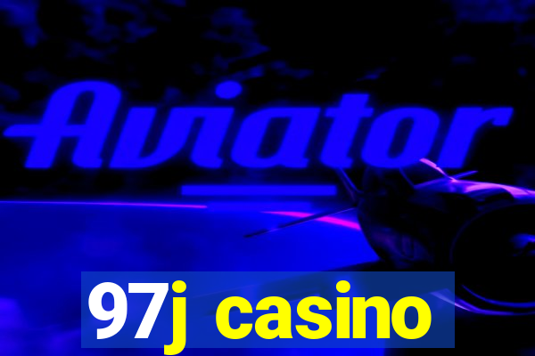 97j casino