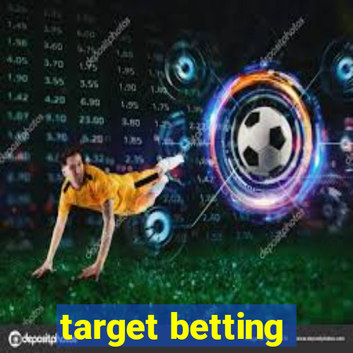 target betting