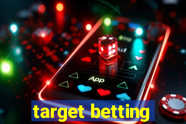 target betting