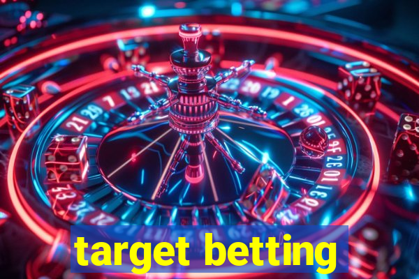 target betting