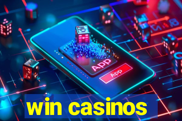 win casinos