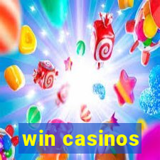 win casinos